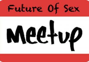 Future of Sex Meetup Sign