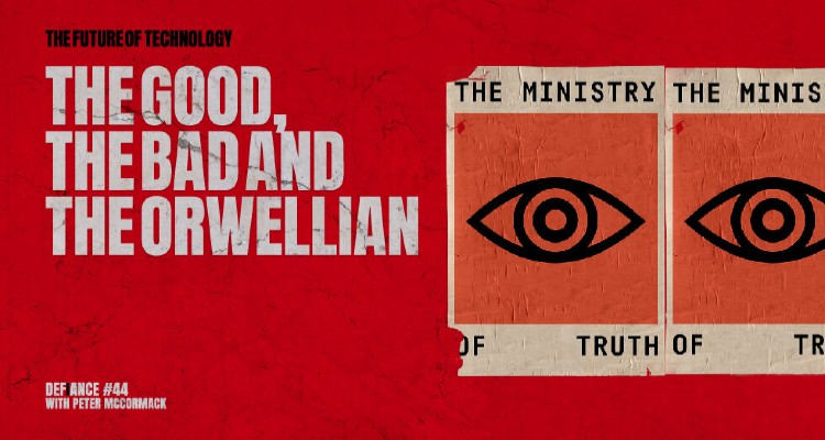 The Good, The Bad and The Orwellian Large Banner