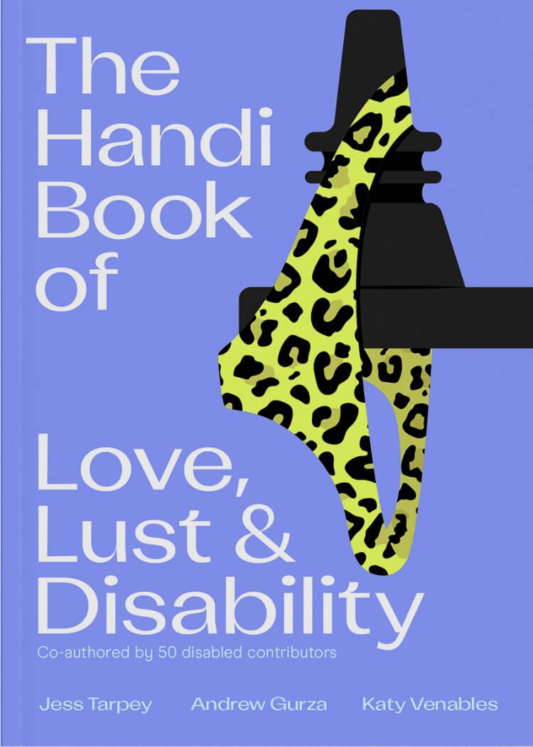 Cover page of The Handi Book of Love, Lust & Disability
