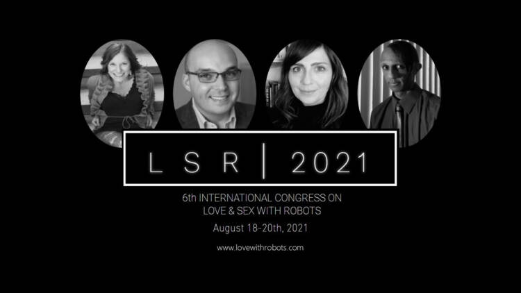 Love and Sex with Robots speakers 2021